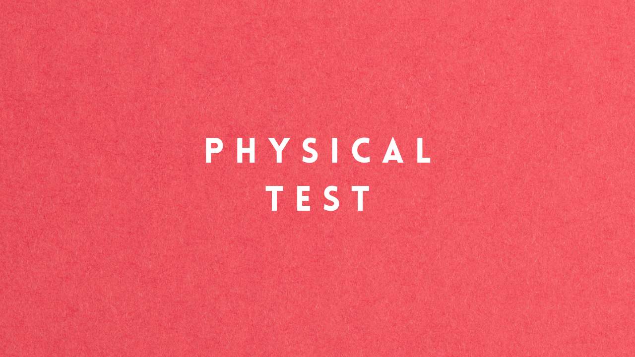 Physical Test